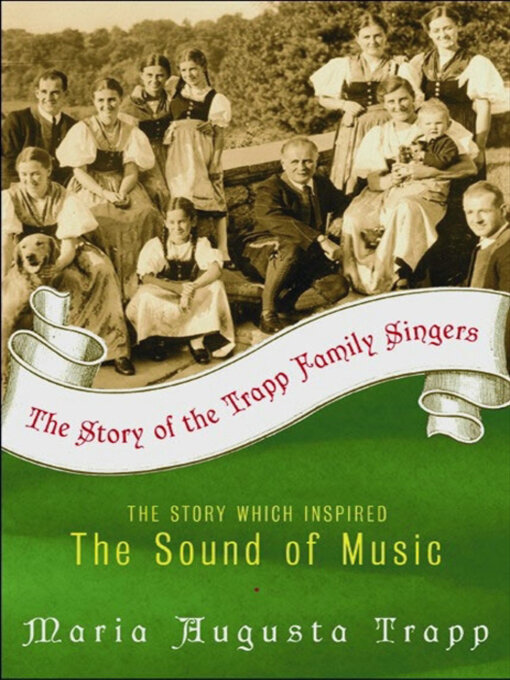 Title details for The Story of the Trapp Family Singers by Maria A. Trapp - Wait list